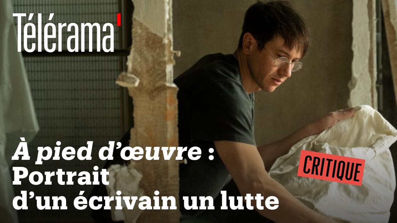 “À pied d’œuvre”, avec Bastien Bouillon : Vie et galère d'un écrivain au travail