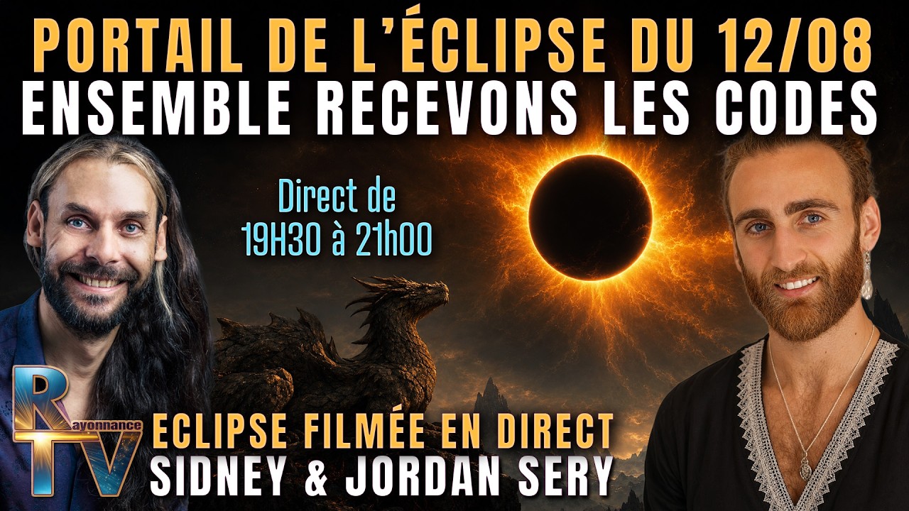 Portail de l'éclipse du 12 Août 2026 : Recevez les codes ! Avec  Jordan Sery & Sidney Tegbo