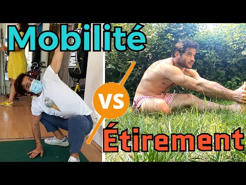 La mobilité est elle MEILLEURE que les étirements ? ( explications scientifiques d’un kiné )