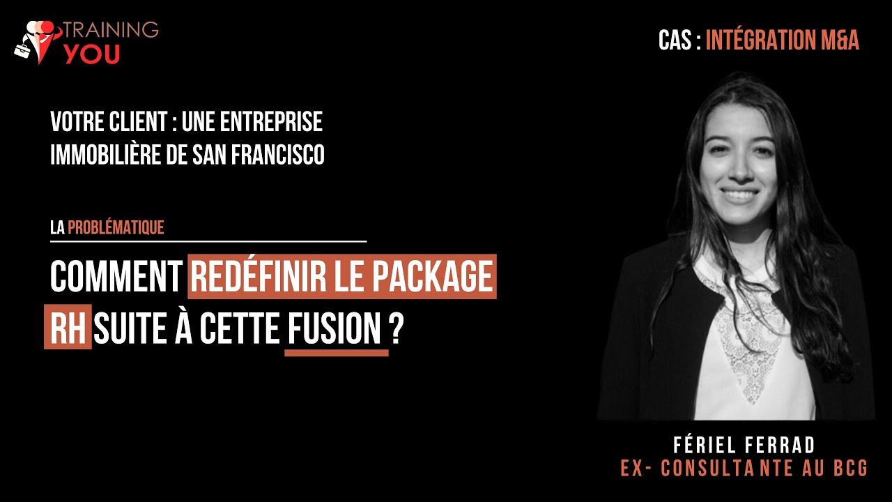 Etude de cas corrigée #11 | ex-BCG | Intégration M&A : Entreprise immobilière de San Francisco