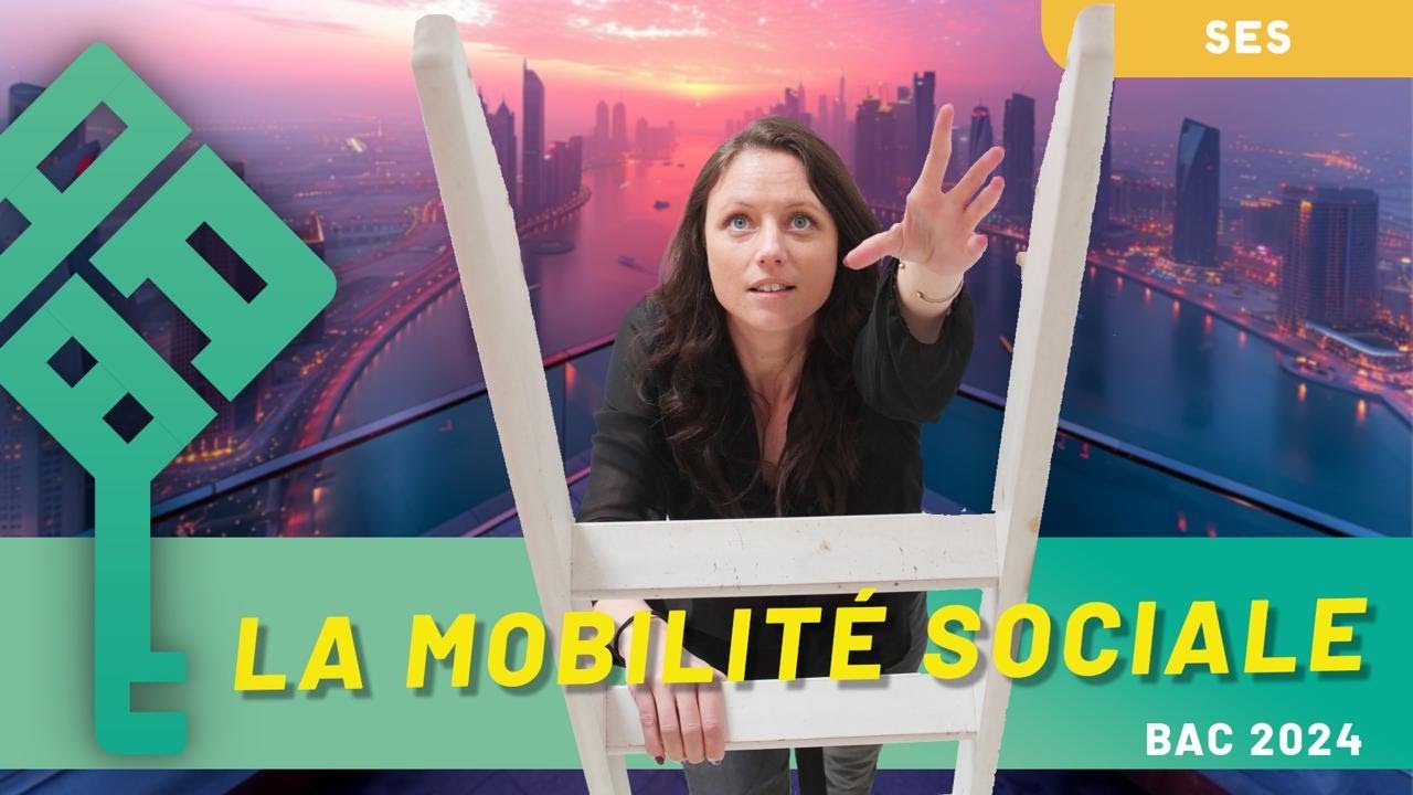 La mobilité sociale - SES Terminale Bac 2026