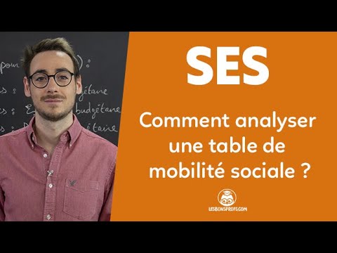 Comment analyser une table de mobilité sociale ?  - SES - Terminale - Les Bons Profs