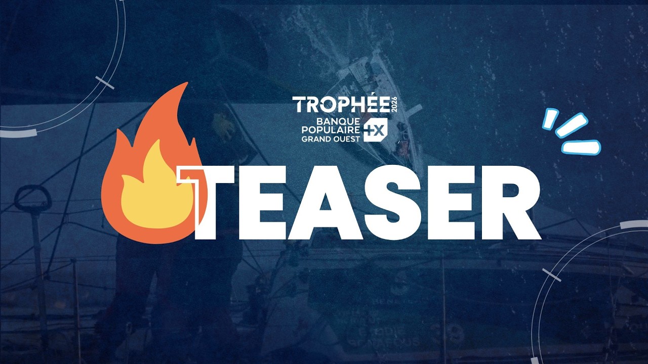 👀 TEASER 2026 | Trophée Banque Populaire Grand Ouest