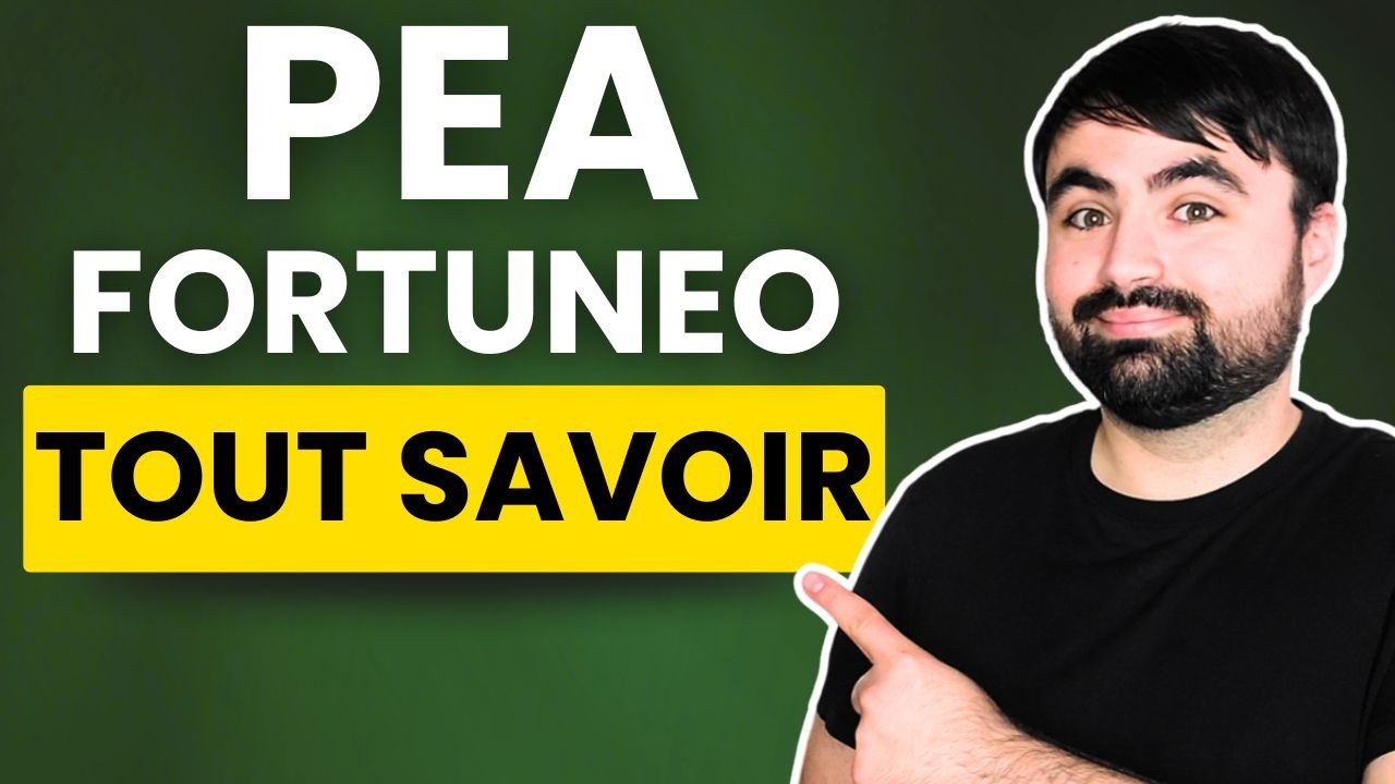 PEA Fortuneo : Le Guide Complet de A à Z (2026)